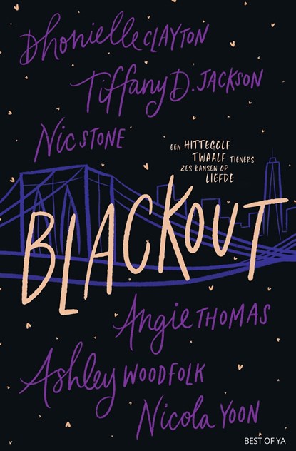 Blackout, Nicola Yoon ; Angie Thomas ; Nic Stone ; Dhonielle Clayton ; Tiffany Jackson ; Ashley Woodfolk - Ebook - 9789000376834