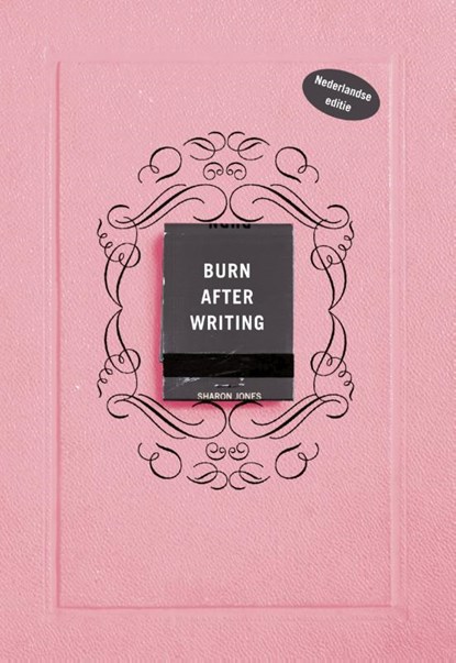 Burn after writing, Sharon Jones - Paperback - 9789000377060
