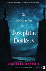 De laatste uren van Josephine Donkers, Daniëlle Bakhuis -  - 9789000377541