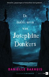 De laatste uren van Josephine Donkers, Daniëlle Bakhuis -  - 9789000377619