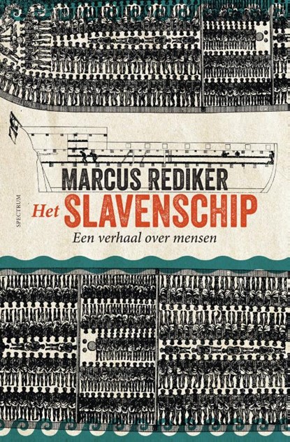Het slavenschip, Marcus Rediker - Gebonden - 9789000379491
