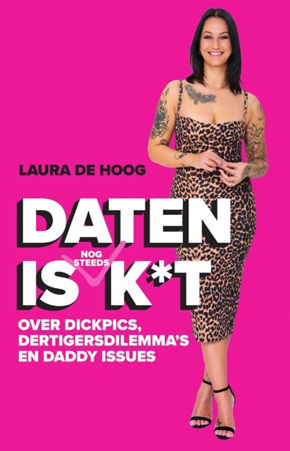 Daten is (nog steeds) k*t, Laura de Hoog - Paperback - 9789000379910