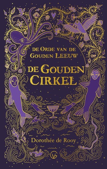 De Gouden Cirkel, Dorothée de Rooy - Gebonden - 9789000380190