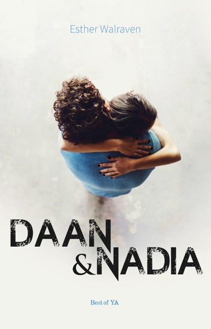 Daan & Nadia, Esther Walraven - Paperback - 9789000380435