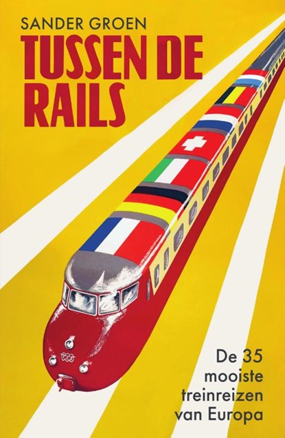 Tussen de rails, Sander Groen - Paperback - 9789000380794