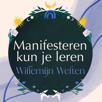 Manifesteren kun je leren, Willemijn Welten - Luisterboek MP3 - 9789000380909
