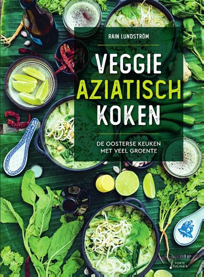 Veggie Aziatisch koken, Rain Lundström - Gebonden - 9789000382095