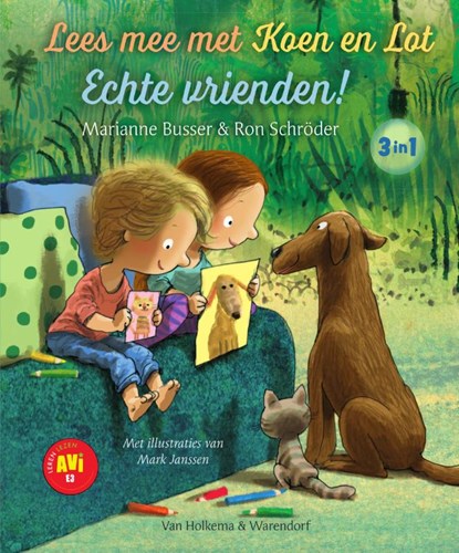 Echte vrienden!, Marianne Busser ; Ron Schröder - Gebonden - 9789000383597