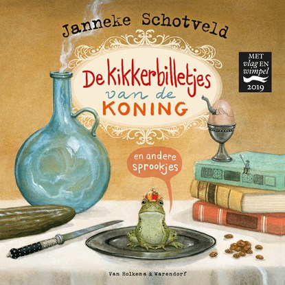 De kikkerbilletjes van de koning en andere sprookjes, Janneke Schotveld - Luisterboek MP3 - 9789000384136