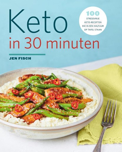 Keto in 30 minuten, Jen Fisch - Paperback - 9789000384563