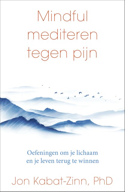 Mindful mediteren tegen pijn, Jon Kabat-Zinn - Ebook - 9789000389438