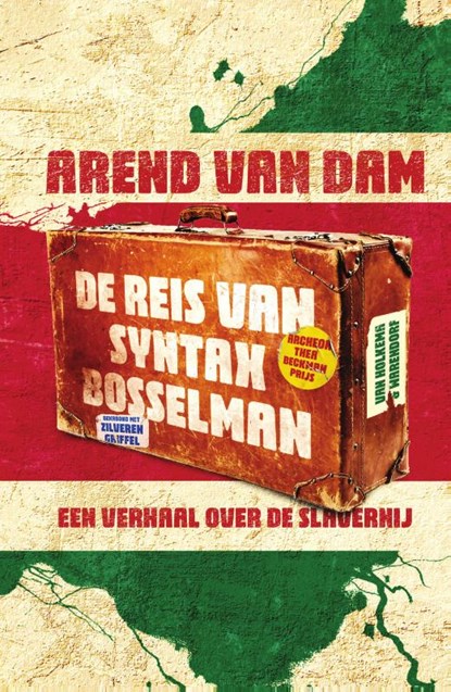 De reis van Syntax Bosselman, Arend van Dam - Gebonden - 9789000389568