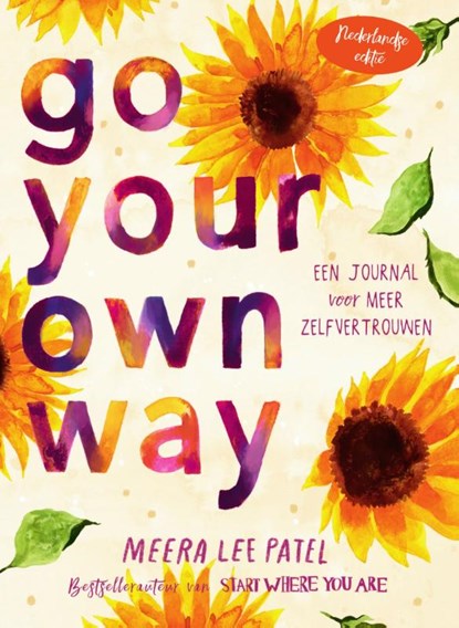 Go your own way, Meera Lee Patel - Paperback - 9789000390106