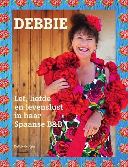 Debbie, Debbie de Jong - Gebonden - 9789000394401