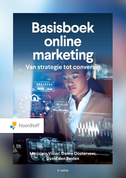 Basisboek online marketing, Marjolein Visser ; Danny Oosterveer ; David den Besten - Paperback - 9789001015688