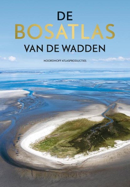 De Bosatlas van de Wadden, niet bekend - Gebonden - 9789001120160
