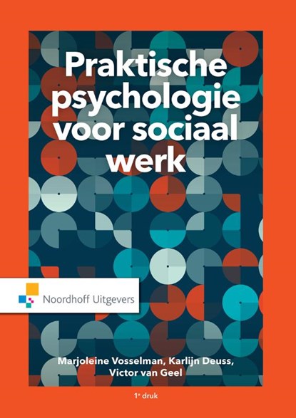 Praktische psychologie voor Sociaal werk, K. Deuss ; M. Vosselman ; V. van Geel - Paperback - 9789001730321