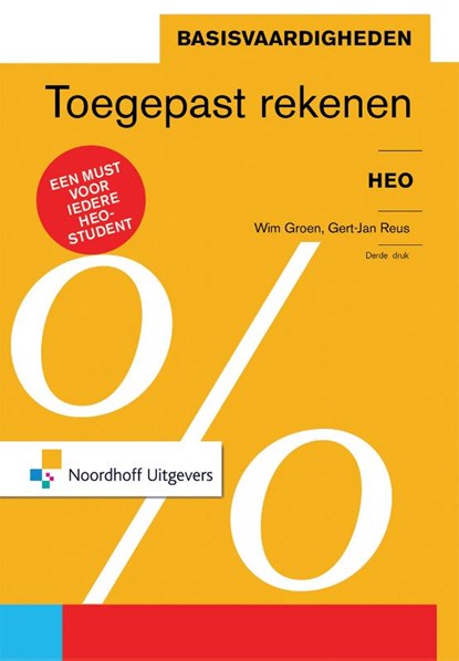 Basisvaardigheden toegepaste rekenen, Wim Groen ; Gert-Jan Reus - Paperback - 9789001834524