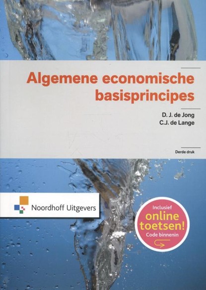 Algemene economische basisprincipes, D.J. de Jong ; C.J. de Lange - Paperback - 9789001845094