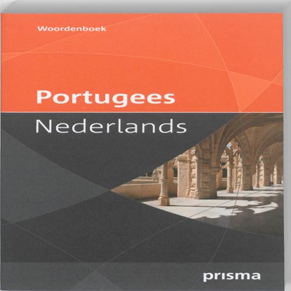 Prisma Portugees-Nederlands, Miraldina Baltazar ; Willem Bossier ; Gabriël van Damme - Paperback - 9789002239991