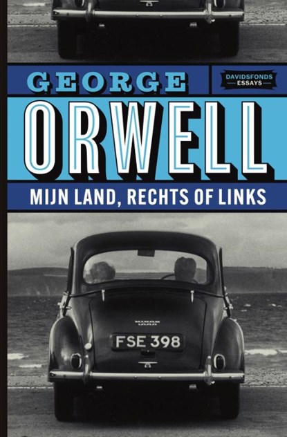 Mijn land, rechts of links, George Orwell - Paperback - 9789002269219