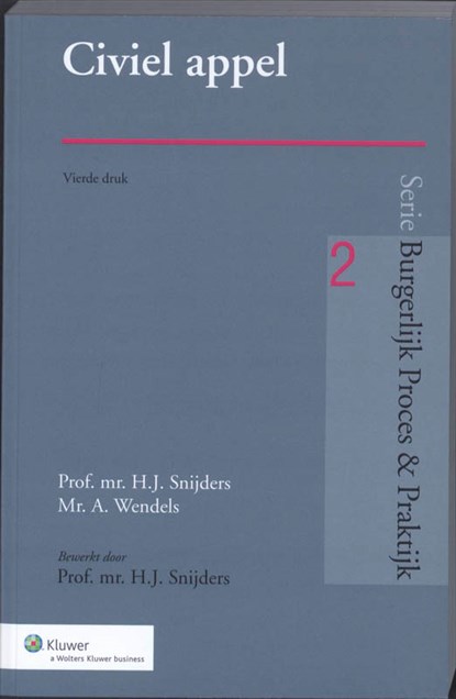 Civiel appèl, H.J. Snijders ; A. Wendels - Paperback - 9789013058383