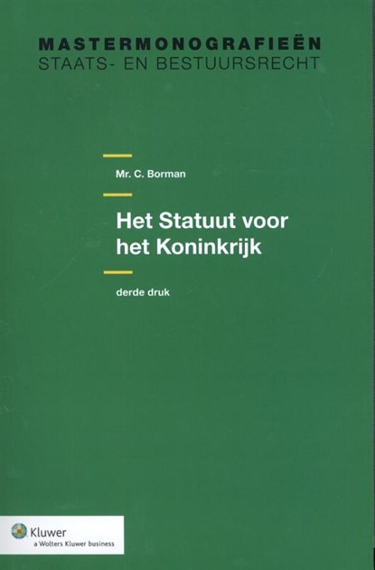 Het Statuut voor het Koninkrijk, C. Borman - Paperback - 9789013099300