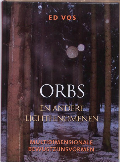 Orbs en andere lichtfenomenen, VOS, Ed - Gebonden - 9789020203660