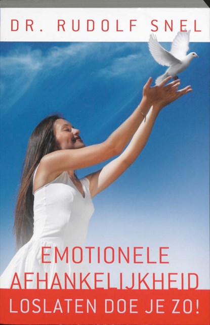 Emotionele afhankelijkheid, Rudolf Snel - Paperback - 9789020204001