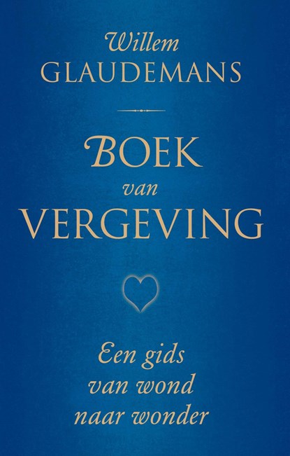 Boek van vergeving, Willem Glaudemans - Ebook - 9789020208825
