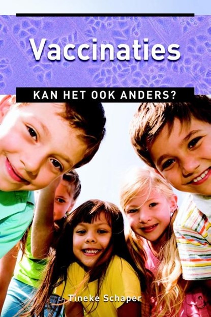 Vaccinaties, Tineke Schaper - Ebook - 9789020208955
