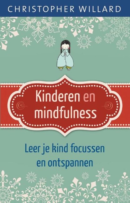 Kinderen en mindfulness, Christopher Willard - Ebook - 9789020209761