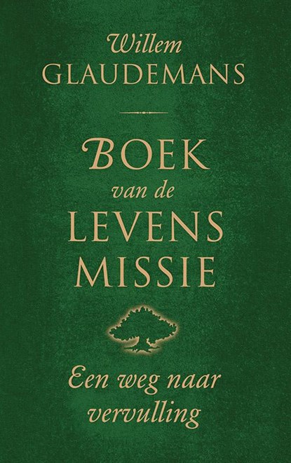 Boek van de levensmissie, Willem Glaudemans - Gebonden - 9789020210569