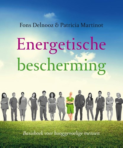 Energetische bescherming, Fons Delnooz ; Patricia Martinot - Paperback - 9789020211405
