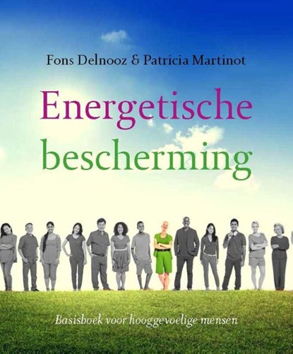 Energetische bescherming, Fons Delnooz ; Patricia Martinot - Ebook - 9789020211412