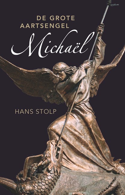 De grote aartsengel Michaël, Hans Stolp - Ebook - 9789020214116