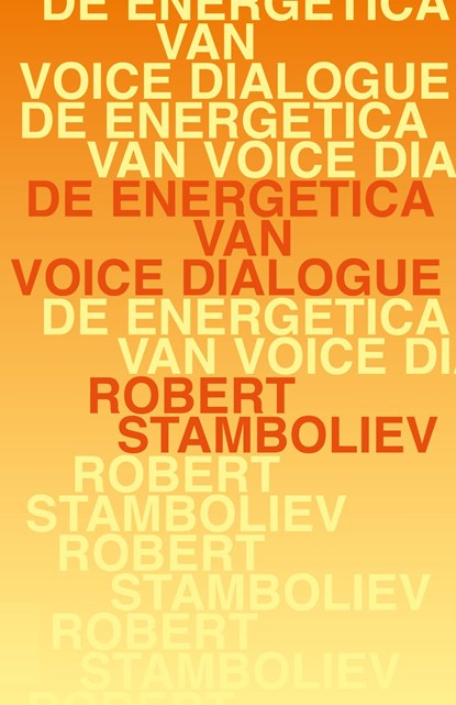 De energetica van voice dialogue, Robert Stamboliev - Ebook - 9789020215298