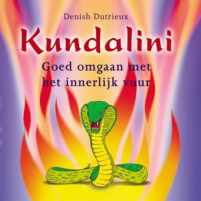 Kundalini, Denish Dutrieux - Luisterboek MP3 - 9789020216950