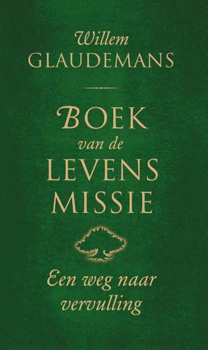 Boek van de levensmissie, Willem Glaudemans - Paperback - 9789020221411