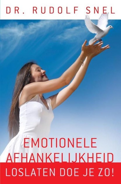 Emotionele afhankelijkheid, Rudolf Snel - Ebook - 9789020299755