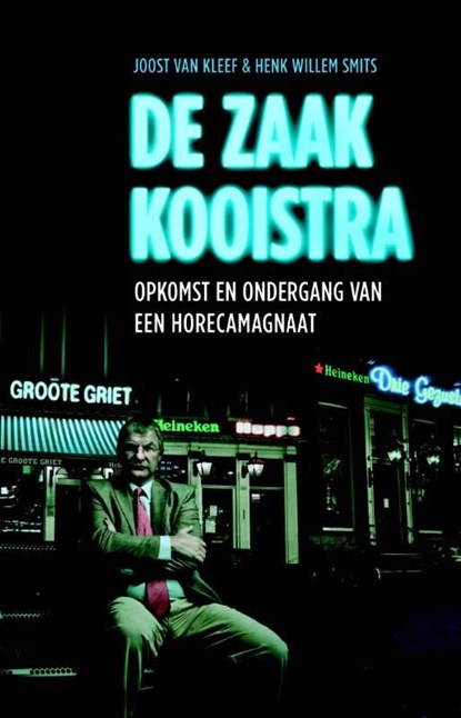 De zaak Kooistra, Joost van Kleef ; Henk Willem Smits - Ebook - 9789020411744