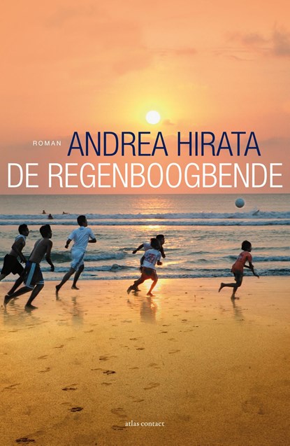De regenboogbende, Andrea Hirata - Ebook - 9789020412949