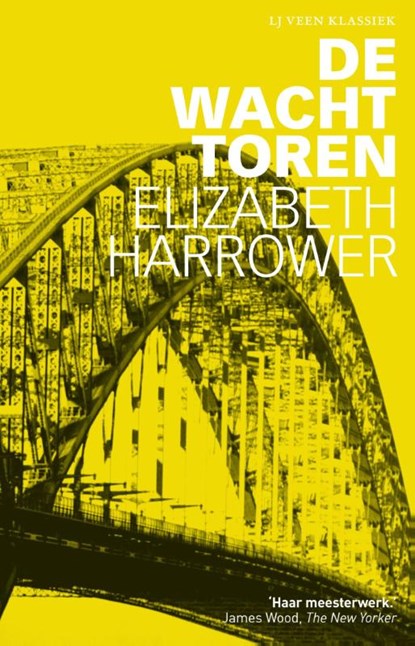 De wachttoren, Elizabeth Harrower - Paperback - 9789020414561