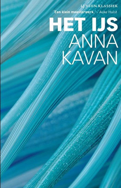 Het IJs, Anna Kavan - Paperback - 9789020415544
