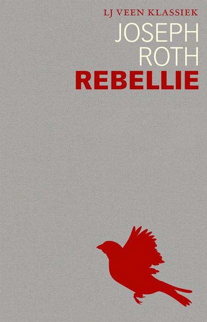 Rebellie, Joseph Roth - Gebonden - 9789020416237