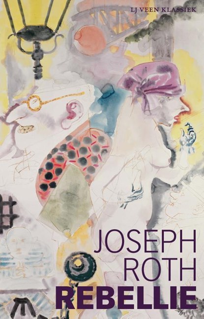 Rebellie, Joseph Roth - Paperback - 9789020417074