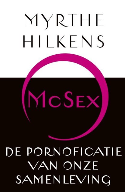 McSex, Myrthe Hilkens - Ebook - 9789020477740
