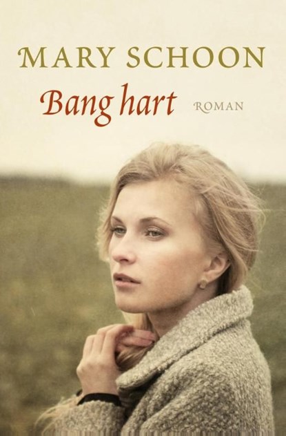 Bang hart, Mary Schoon - Ebook - 9789020533798