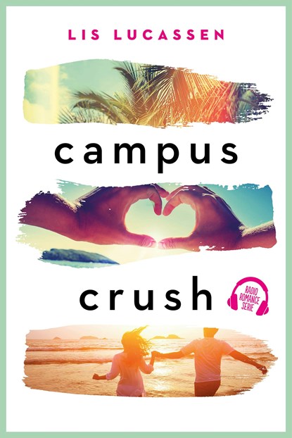 Campus crush, Lis Lucassen - Ebook - 9789020536836