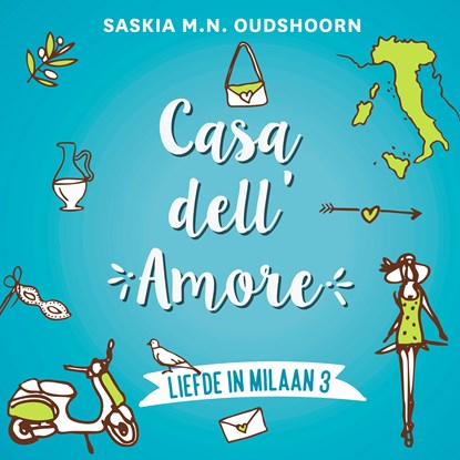 Casa dell Amore, Saskia M.N. Oudshoorn - Luisterboek MP3 - 9789020542820